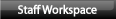 Staff Workspace